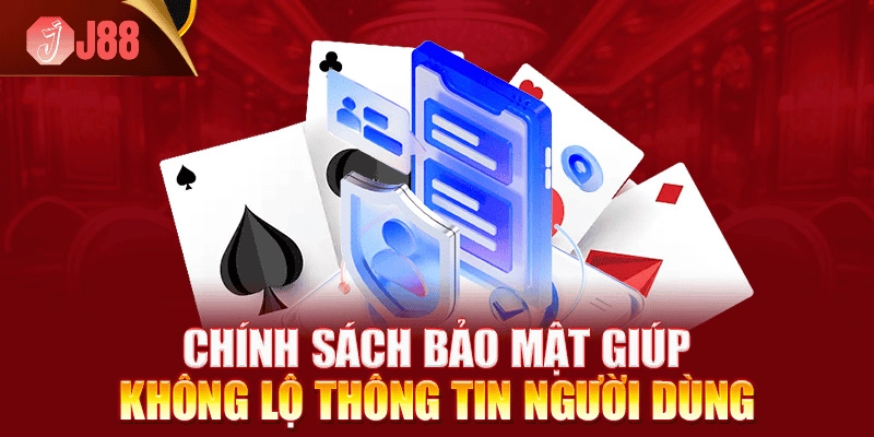 chinh-sach-bao-mat-j88-cam-ket-bao-ve-thong-tin
