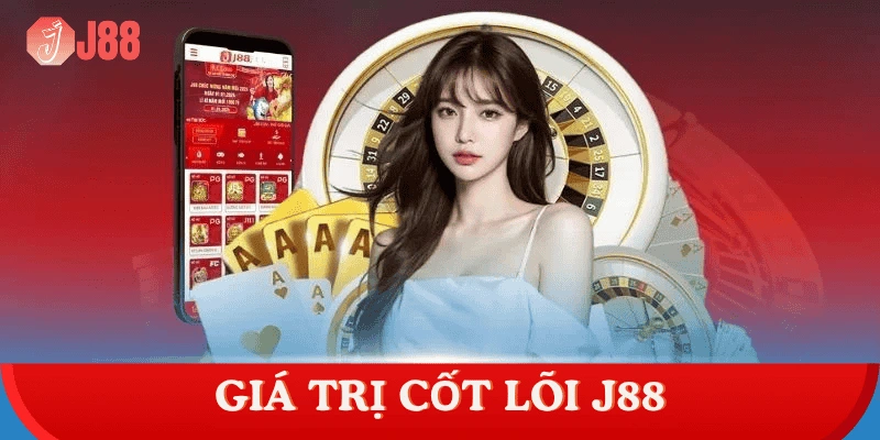 gioi-thieu-j88-gia-tri-cot-loi