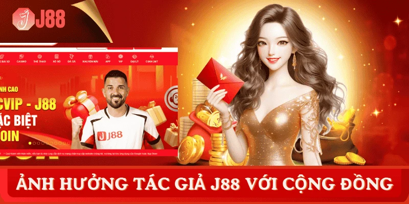 tac-gia-hoang-dat-j88-voi-cong-dong-cuoc