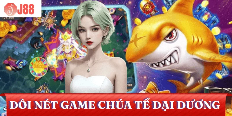 tong-quan-game-chua-te-dai-duong
