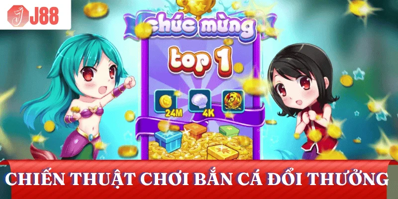 cach-choi-game-ban-ca-doi-thuong