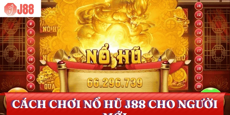 cach-choi-no-hu-cho-nguoi-moi