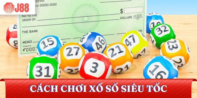 cach-choi-xo-so-sieu-toc-trung