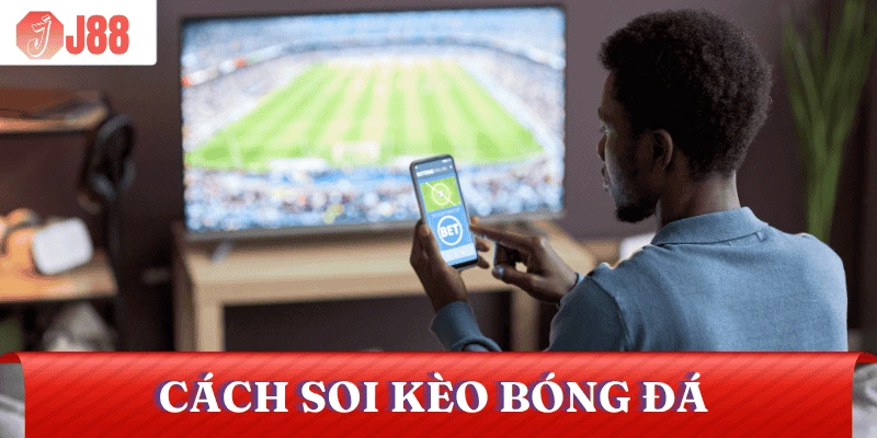 cach-soi-keo-bong-da