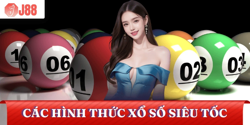 hinh-thuc-xo-so-sieu-toc