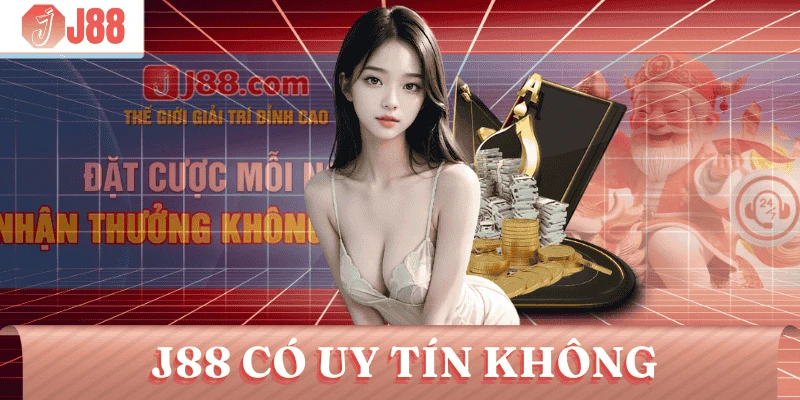 j88-co-uy-tin-khong