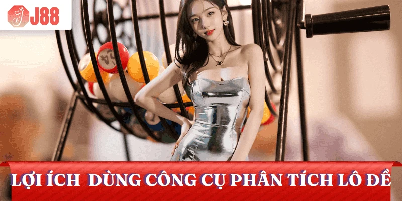 loi-ich-cong-cu-phan-tich-lo-de