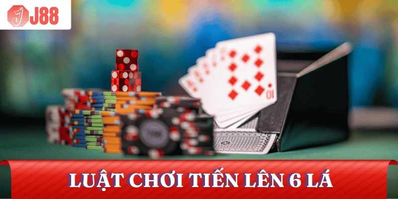 luat-choi-tien-len-6-la