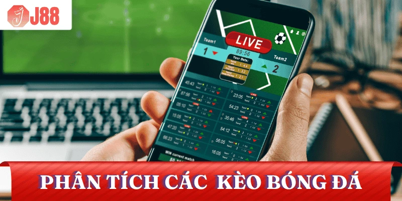 soi-keo-bong-da-phan-tich-cac-keo-cuoc