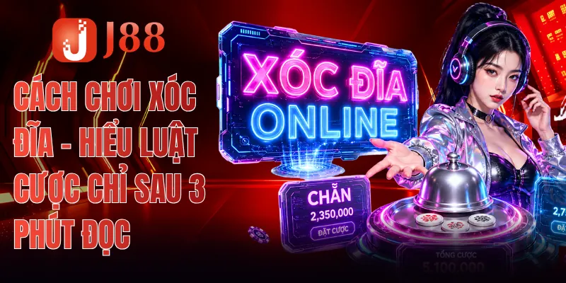 Cách Chơi Xóc Đĩa - Hiểu Luật Cược Chỉ Sau 3 Phút Đọc
