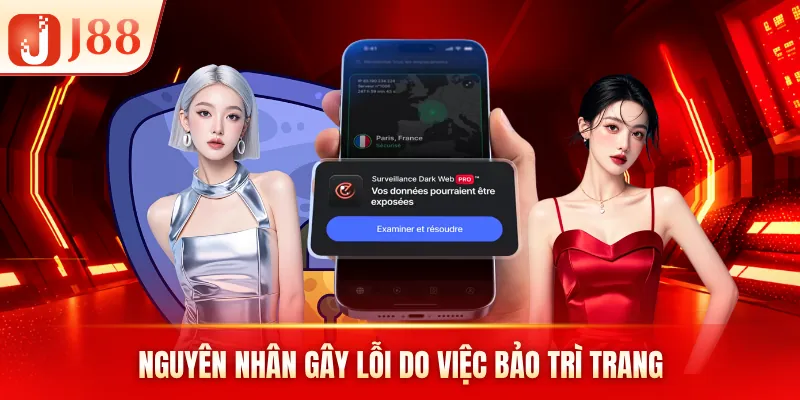 Nguyên nhân gây lỗi do việc bảo trì trang Nguyên nhân gây lỗi do việc bảo trì trang