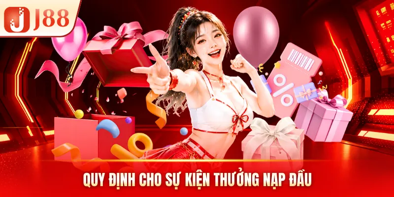 Quy định cho sự kiện thưởng nạp đầu