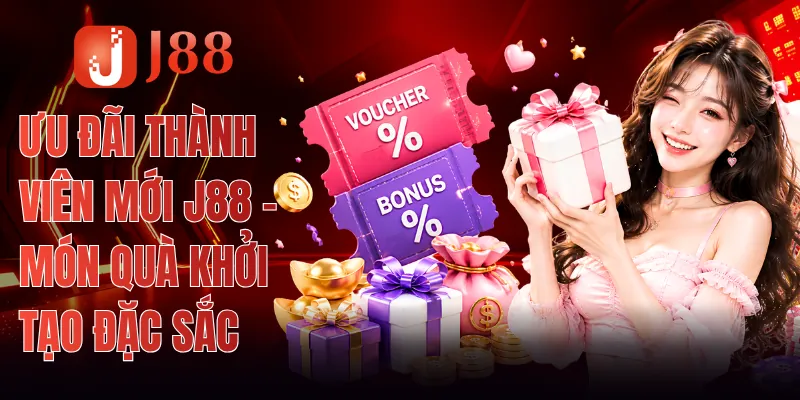 Ưu Đãi Thành Viên Mới J88 -  Món Quà Khởi Tạo Đặc Sắc